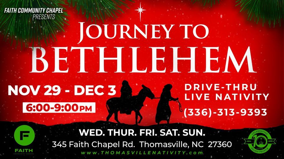 FREE EVENT Journey to Bethlehem 10th Annual!, Faith Community Chapel, Thomasville, NC