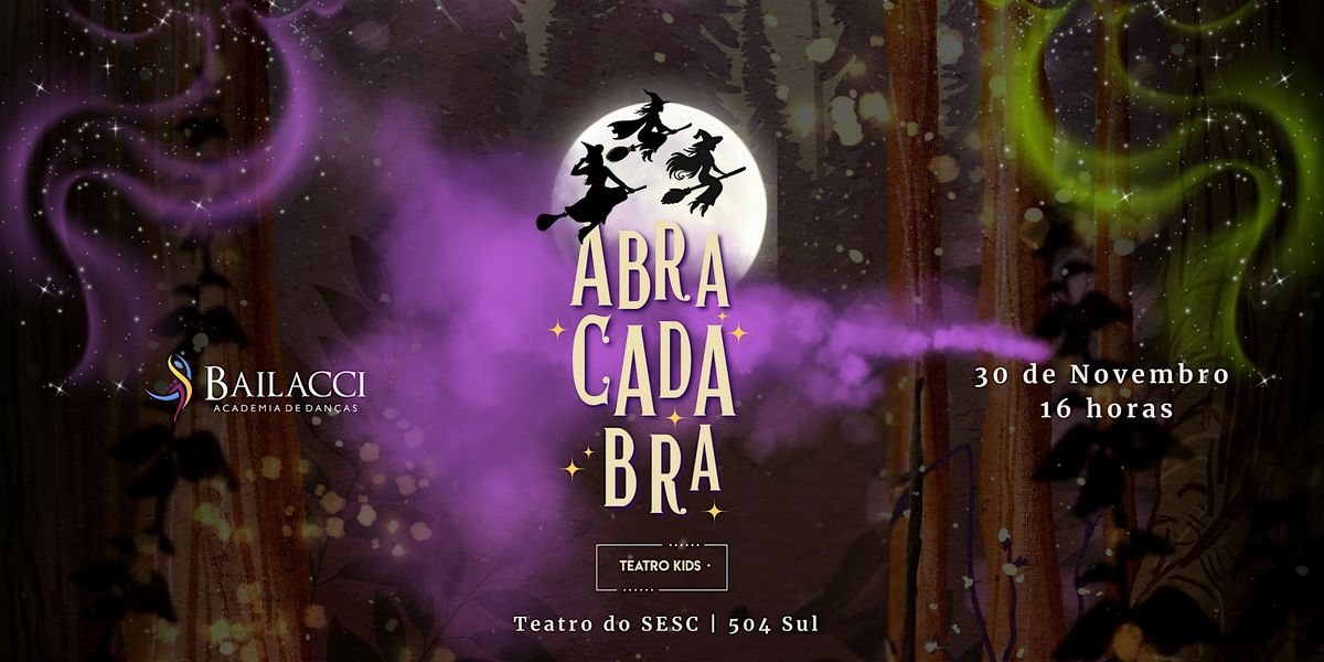 ABRACADABRA, 30 November | Event in Asa Sul | AllEvents