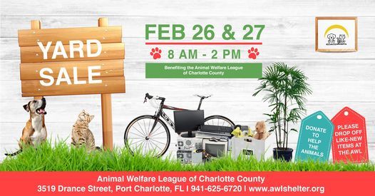 AWL Yard Sale - Now Accepting Donations, Animal Welfare League of Charlotte County, Port Charlotte, February 26 2021 AWL Yard Sale - Now Accepting Donations, Animal Welfare League of Charlotte County, Port Charlotte, February 26 2021