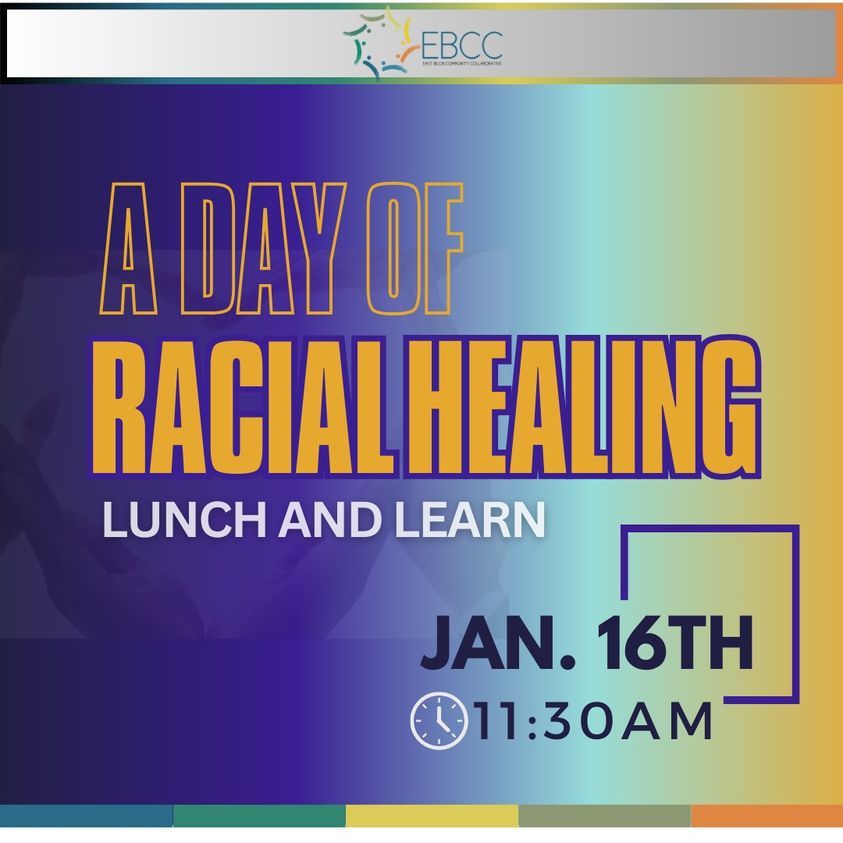 EBCC Day of Racial Healing Lunch and Learn, Hancock Whitney (888 Howard