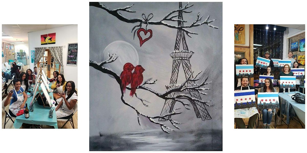 BYOB Sip & Paint Event - "Lovebirds in Paris" | Event in Chicago | AllEvents