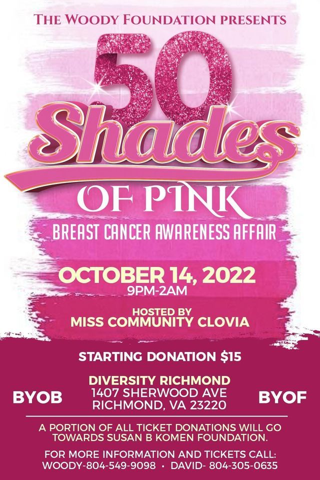 The Woody Foundation presents " The 50 Shades of Pink Breast Cancer Awareness Affair