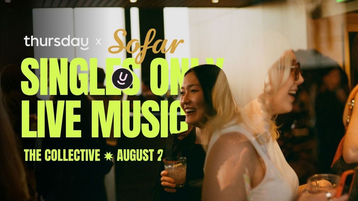 Thursday | Thursday x SoFar | The Collective | South Lake Union, 29 August | Event in Seattle | AllEvents