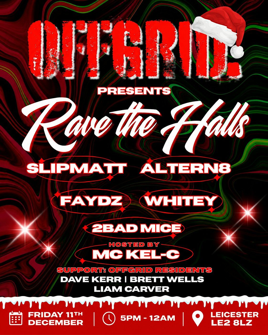 OFFGRID Presents: Rave The Halls – Slipmatt, Altern 8, 2 Bad Mice ...