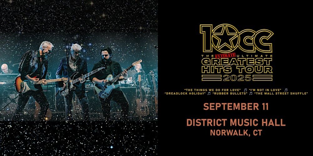 10cc: The Ultimate Ultimate Greatest Hits Tour in Norwalk, 11 September | Event in Norwalk | AllEvents