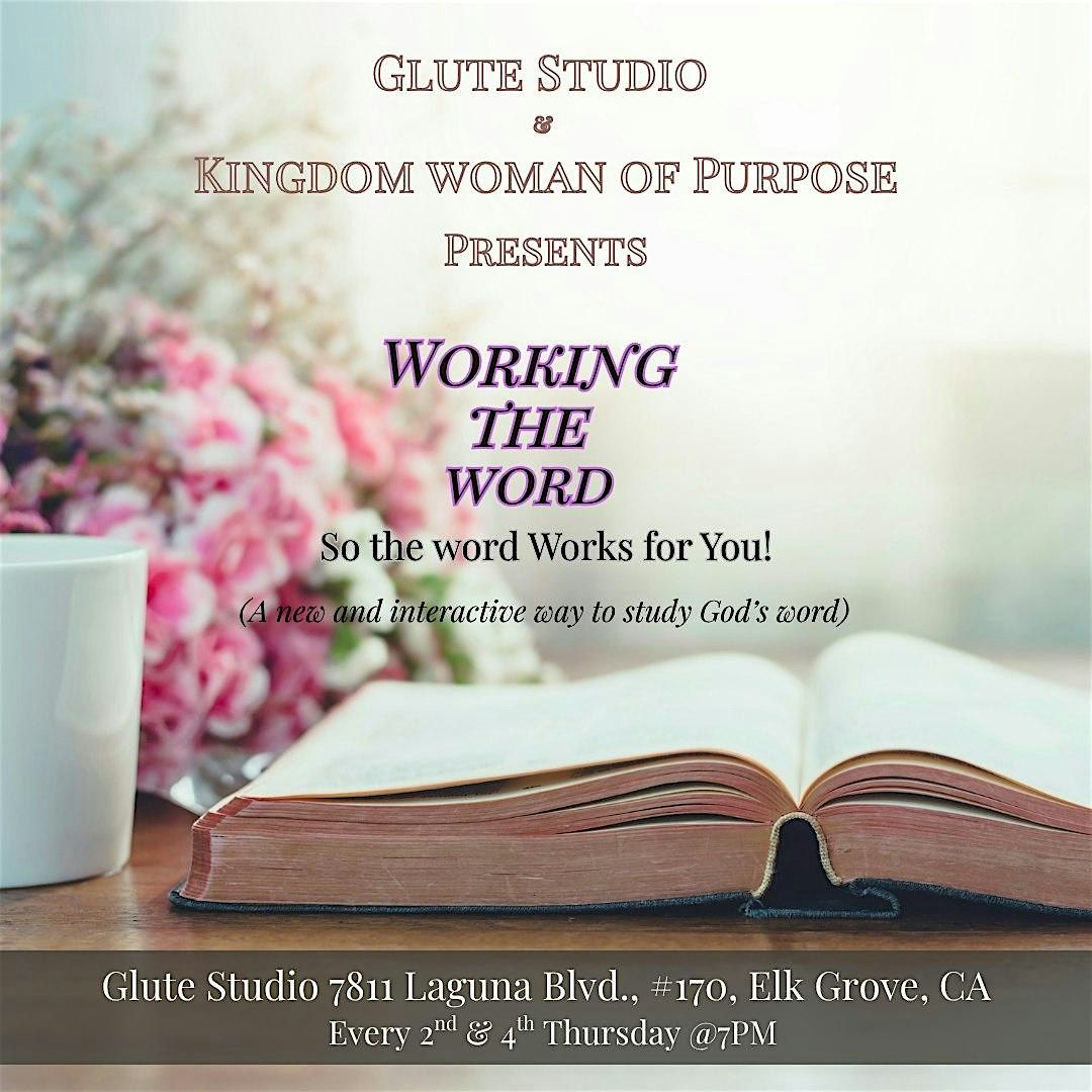 Kingdom Woman of Purpose & Glute Studio Presents: Working the Word, 8 January | Event in Elk Grove | AllEvents
