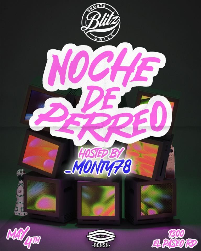 NOCHE DE PERREO BLITZ SPORTS BAR , 1300 El Paseo Rd, Las Cruces, NM