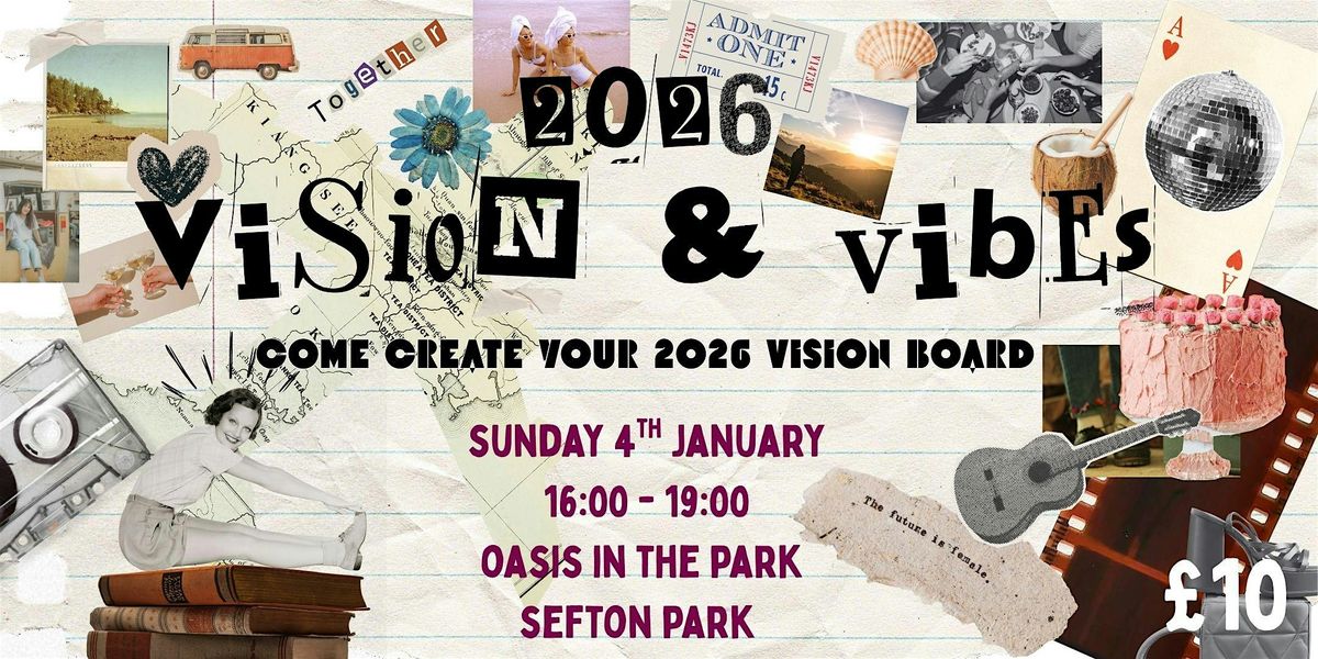 Vision & Vibes: Make Your 2026 Vision Board, 4 January | Event in Liverpool | AllEvents