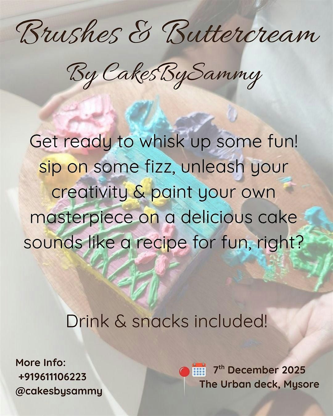Brushes & Buttercream by CakesbySammy, 7 December | Event in Mysuru | AllEvents