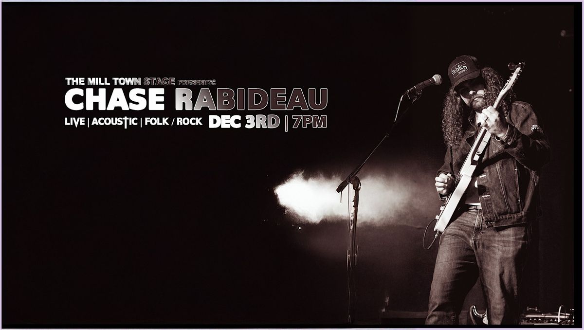 Chase Rabideau live on the Mill Town Stage, 3 December | Event in Milton | AllEvents