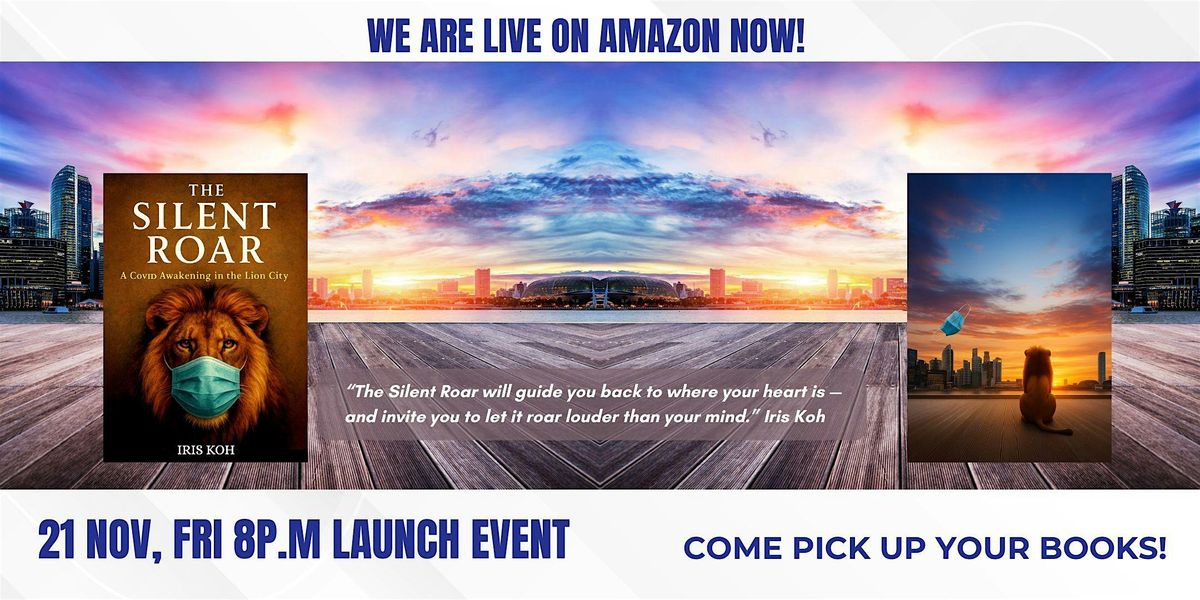The Silent Roar Book Launch Event. Join us for a roaring good time! | Event in Singapore | AllEvents