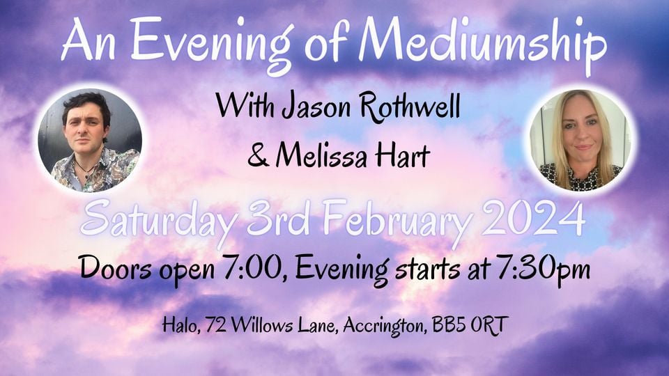 An Evening of Mediumship with Jason Rothwell & Melissa Hart, Halo ...