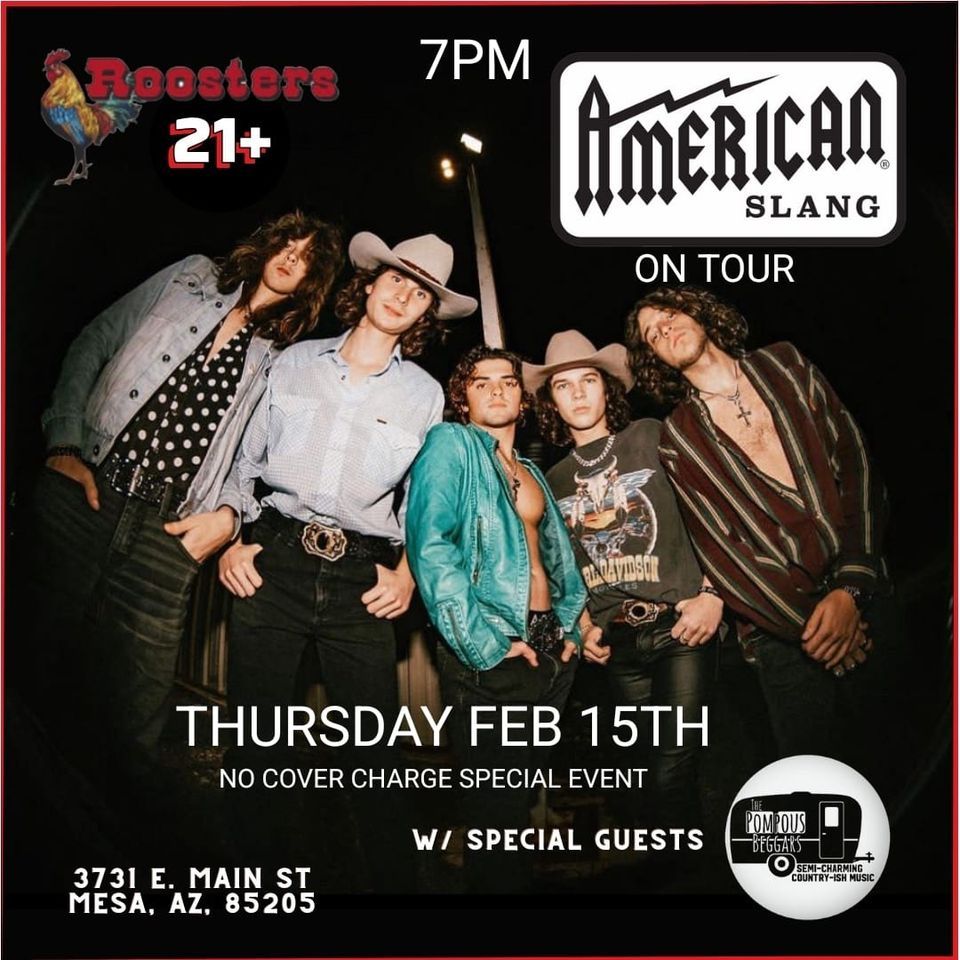 AMERICAN SLANG BAND ON TOUR ROOSTERS WITH POMPOUS BEGGARS NO COVER