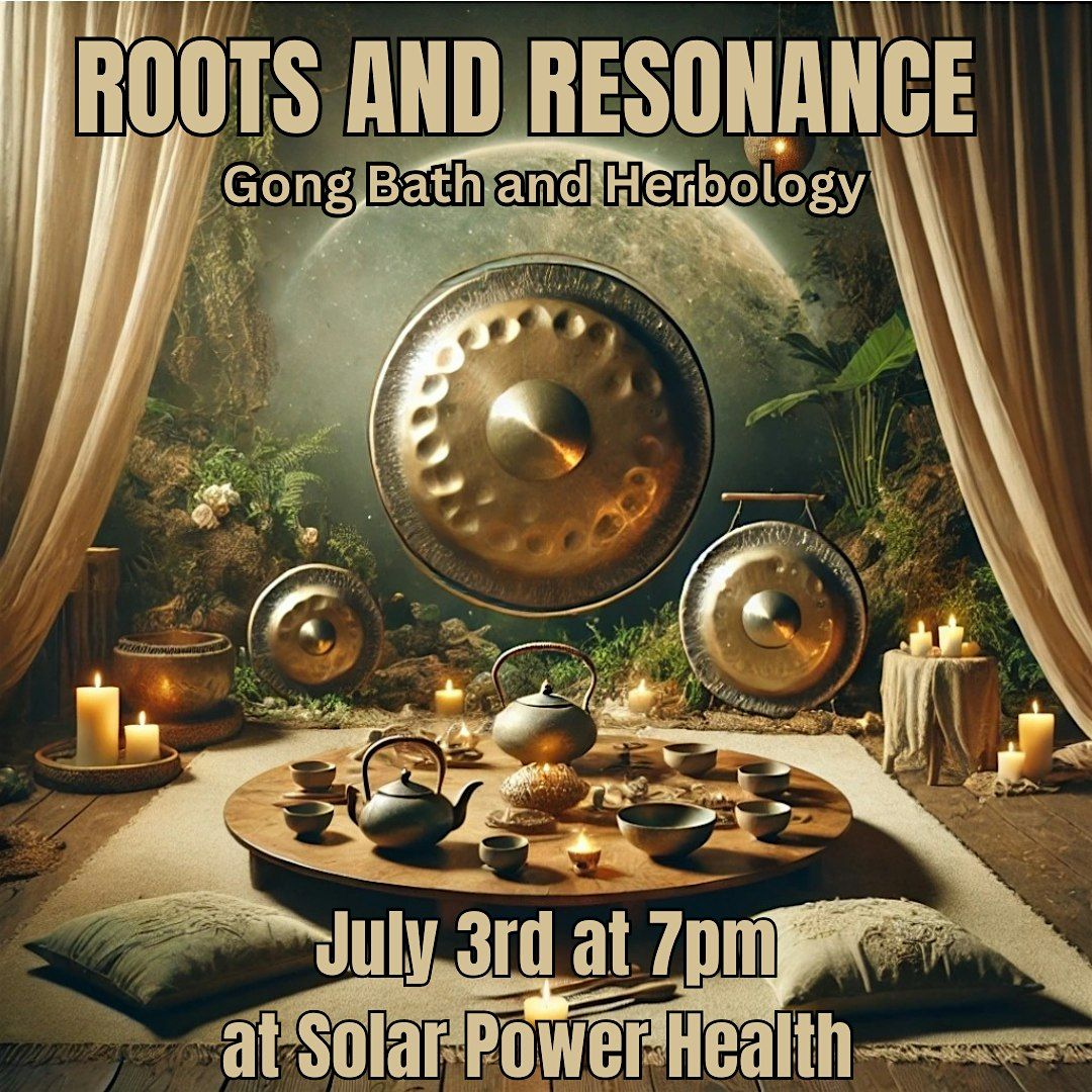 Roots and Resonance: Gongbath and Herbology, 18 December | Event in Cochrane | AllEvents