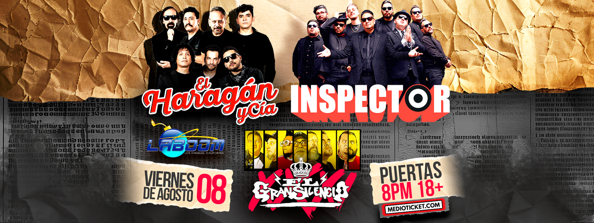 EL HARAGAN, INSPECTOR Y EL GRAN SILENCIO EN LOS ANGELES, 8 August | Event in Huntington Park | AllEvents