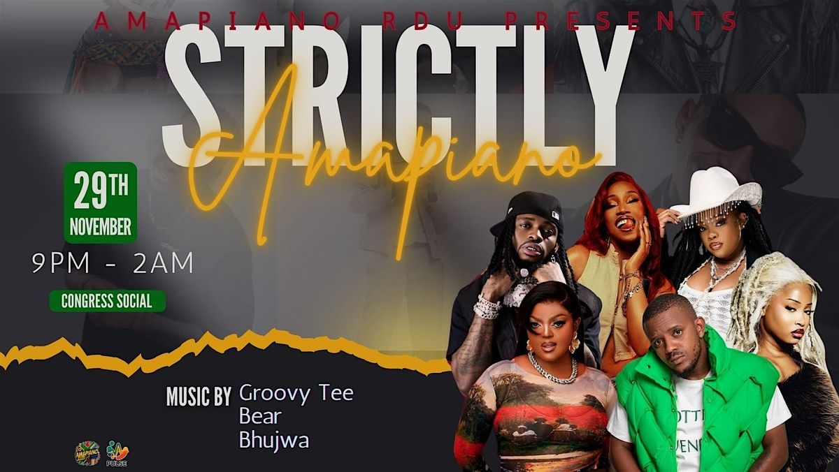Strictly Amapiano: Year End Close, 29 November | Event in Durham | AllEvents