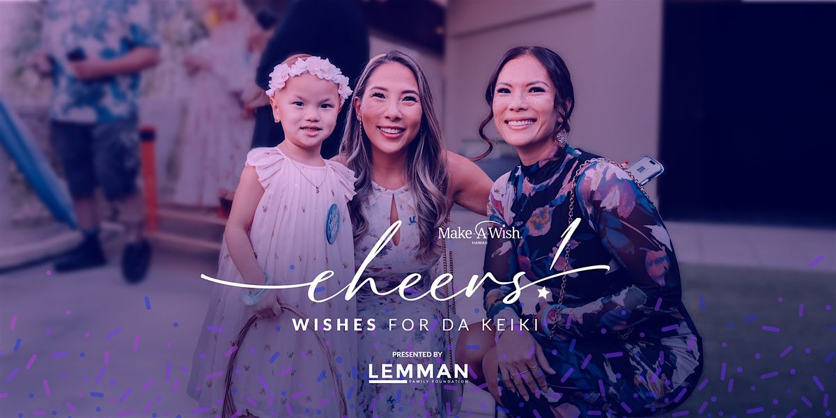 Cheers! Wishes for da Keiki, 21 February | Event in Honolulu | AllEvents