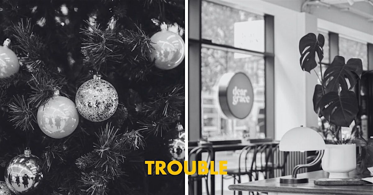 A Troublesome Christmas Party!!!, 13 December | Event in London | AllEvents