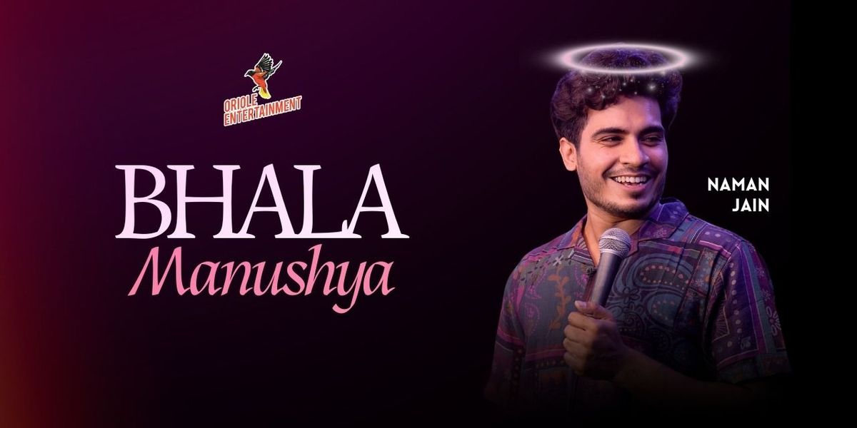 Bhala Manushya ft. Naman Jain - India Tour 2025, 21 September | Event in Ahmedabad | AllEvents