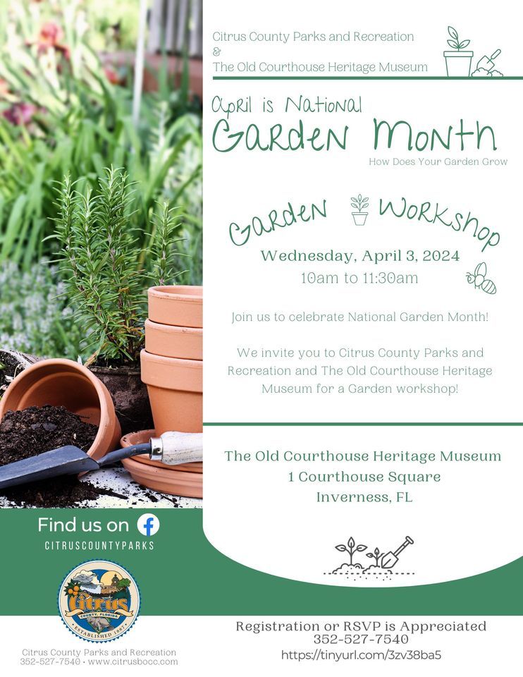 National Garden Month, The Old Courthouse Heritage Museum, Inverness