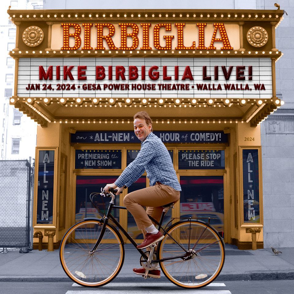 Mike Birbiglia Live!, Gesa Power House Theatre, Touchet, January 24