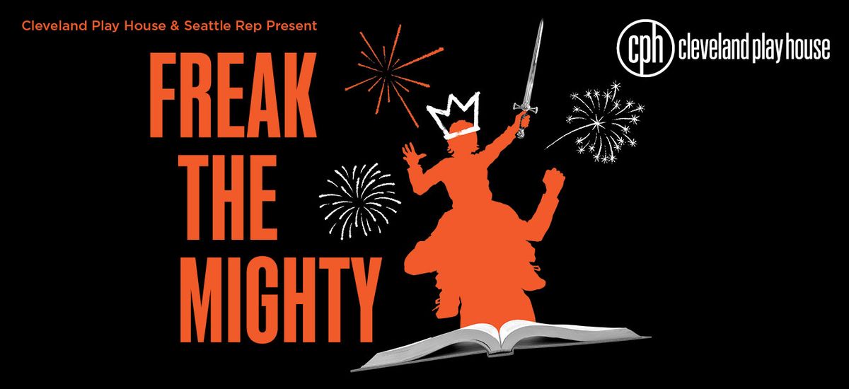 Freak The Mighty at Playhouse Square - Allen Theatre, 22 May | Event in Cleveland | AllEvents