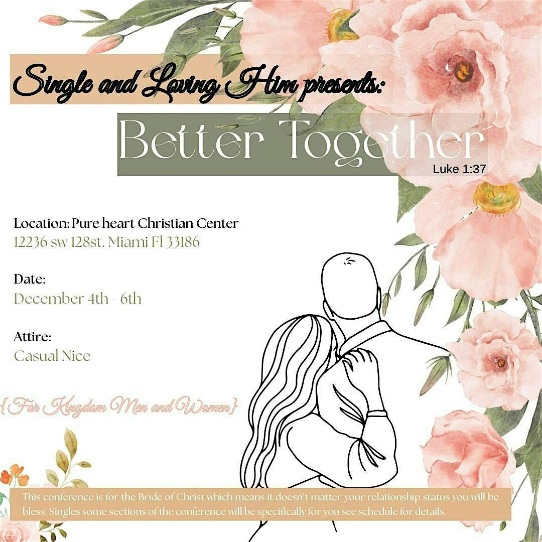 Single And Loving Him Presents "Better Together", 4 December | Event in Miami | AllEvents