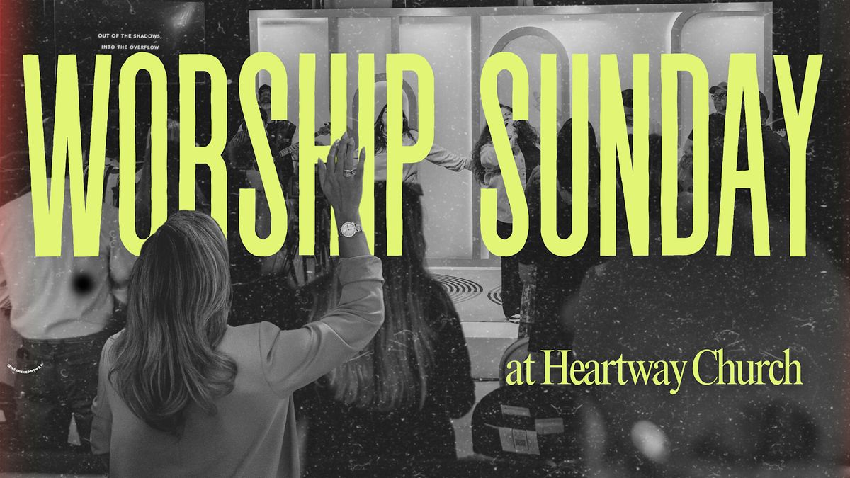 Worship Sunday at Heartway Church, 14 December | Event in Davie | AllEvents