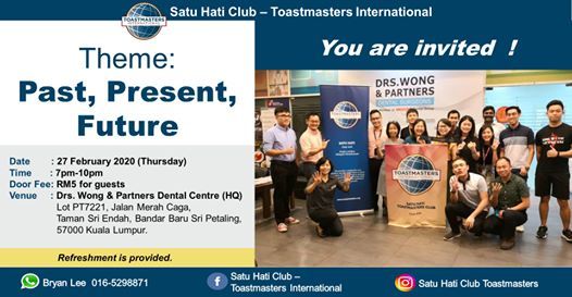 Meeting With Theme Past Present Future Satu Hati Club Toastmasters International Kuala Lumpur February 27 2020 Allevents In