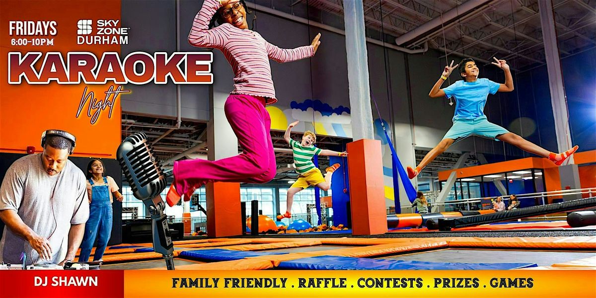 Sky Zone Durham: Friday Night Music & Karaoke Party! | Event in Durham | AllEvents