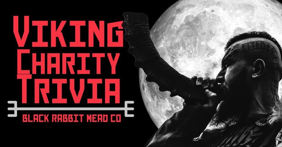 Viking Charity Trivia, Black Rabbit Mead Company, Reno, 17 January 2024 ...