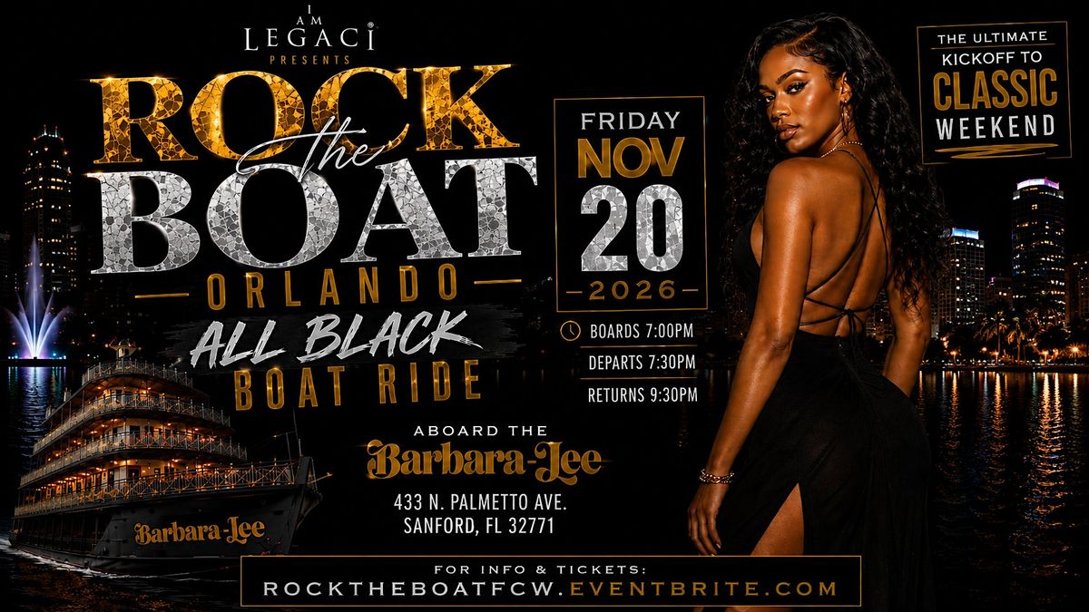 Rock The Boat Orlando: All Black Boat Ride | Classic Weekend Kickoff 2026