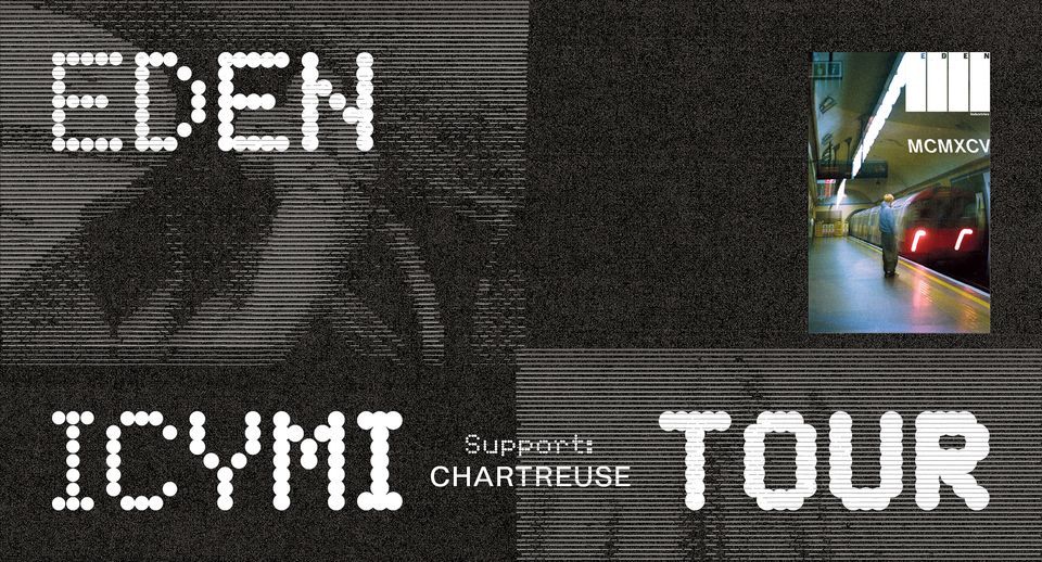 EDEN // ICYMI Tour 2023 // MUNICH, Muffathalle, Munich, March 1 2023