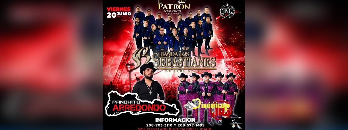 BANDA LOS SEBASTIANES, PANCHITO ARREDONDO Y MAS, 20 June | Event in Caldwell | AllEvents