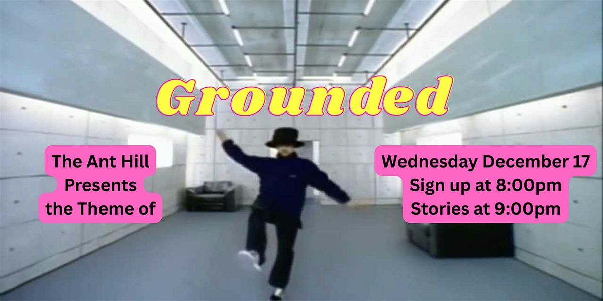 STORYTELLING | The Ant Hill presents: Grounded, 17 December | Event in Hamtramck | AllEvents