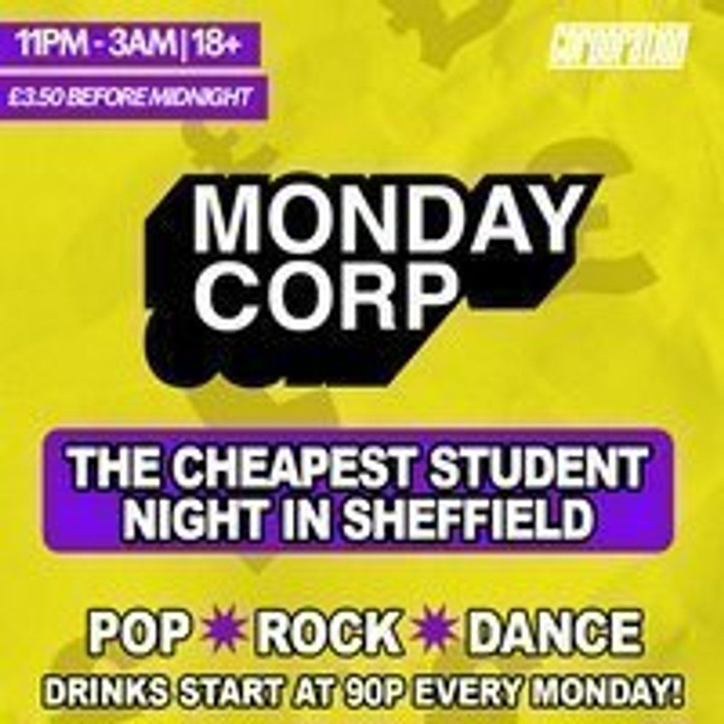 Monday Corp | Event in Sheffield | AllEvents