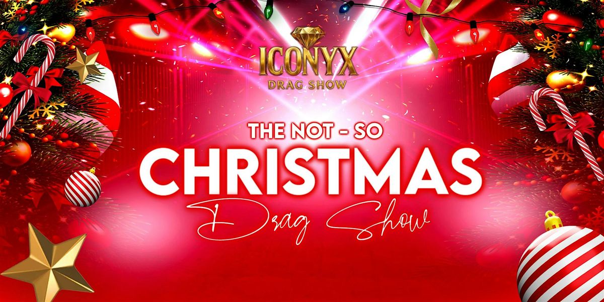 The Not-So Christmas Drag Show, 27 December | Event in San Angelo | AllEvents
