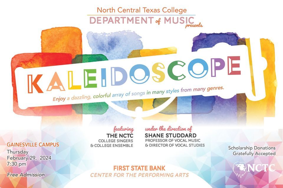 Kaleidoscope - Presented by NCTC Department of Music, First State Bank  Center For The Performing Arts, Gainesville, 29 February