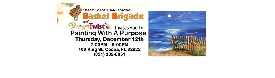 Painting With A Purpose Space Coast Basket Brigade Cocoa