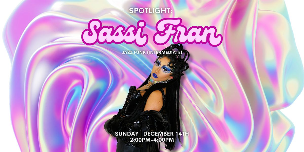 SPOTLIGHT | Jazz Funk (Intermediate) with Sassi Fran, 14 December | Event in San Francisco | AllEvents