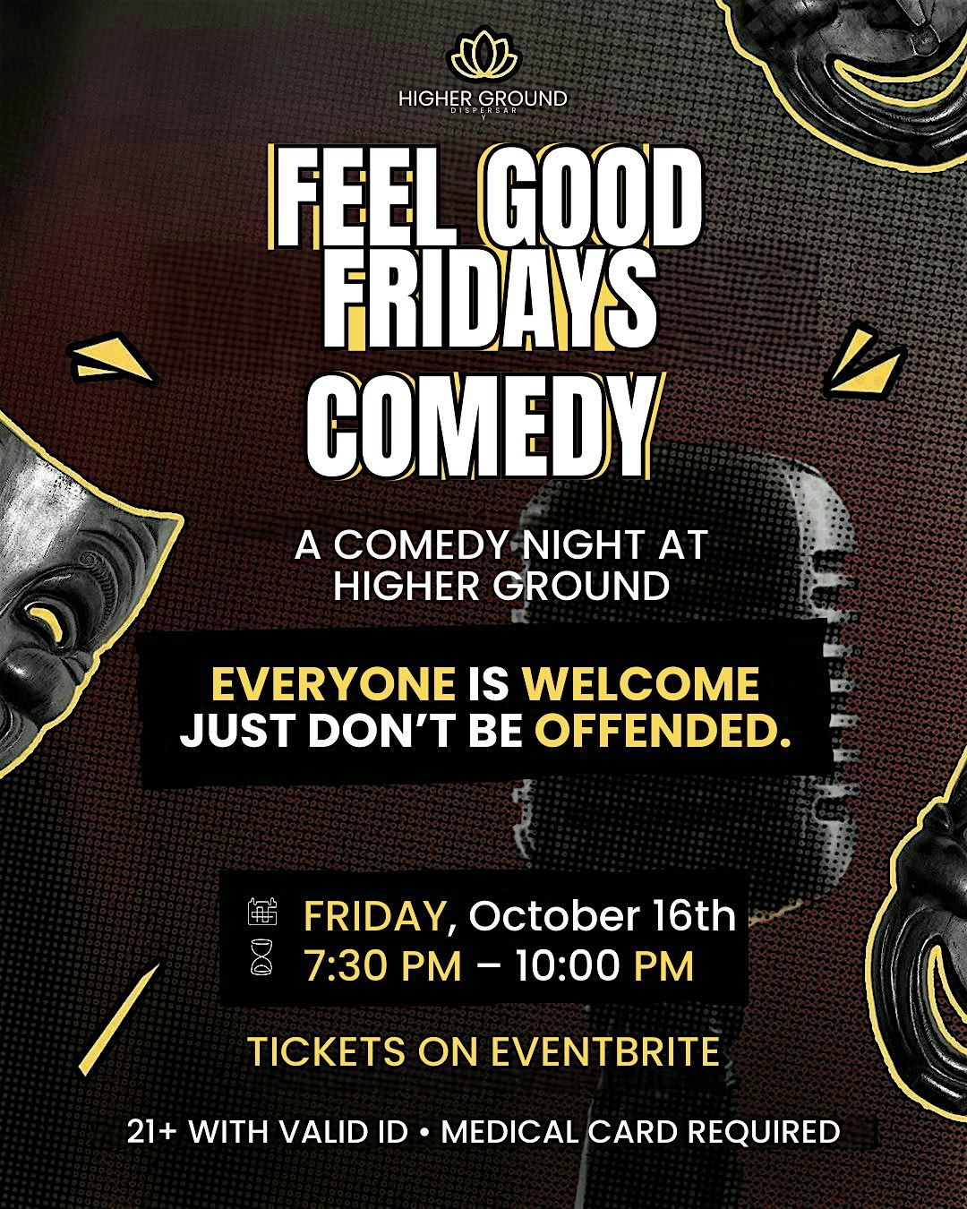 Feel Good Fridays Comedy Night, Higher Ground DC Cannabis Dispensary ...
