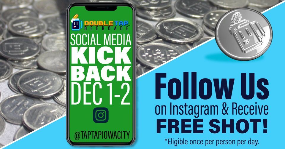 Social Media KickBack , Double Tap Beercade Iowa City, December 1 to