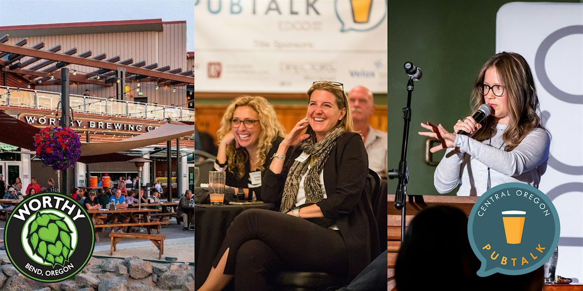January 2026 Central Oregon PubTalk at Worthy Brewing, 22 January | Event in Bend | AllEvents