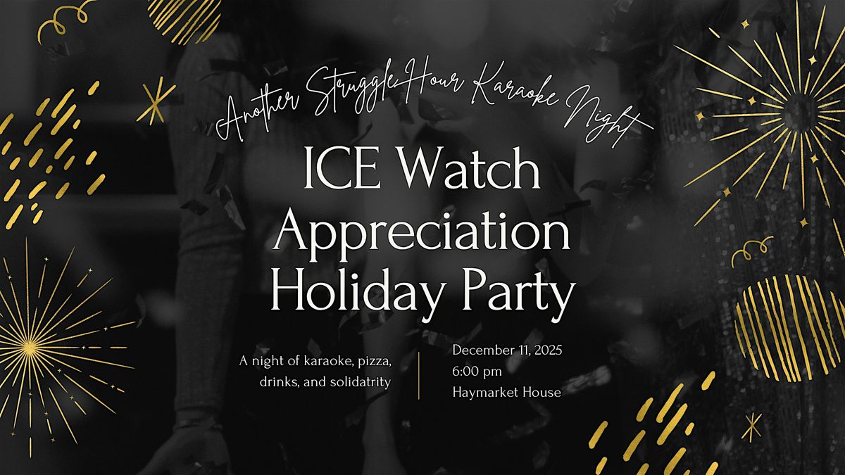 ICE Watch and Rapid Response Appreciation Holiday Party, 11 December | Event in Chicago | AllEvents