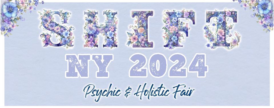 SHIFT New York Holistic & Psychic Fair, Quality Inn Oneonta, 27 April 2024  | AllEvents.in