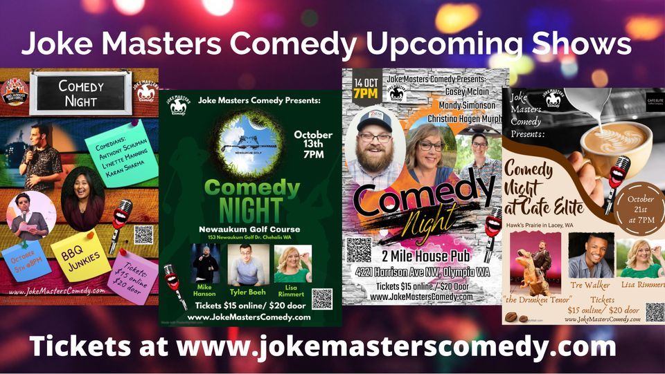 Comedy Night at the Newaukum Golf Course Newaukum Golf Winlock Comedy Night at the Newaukum Golf Course Newaukum Golf Winlock