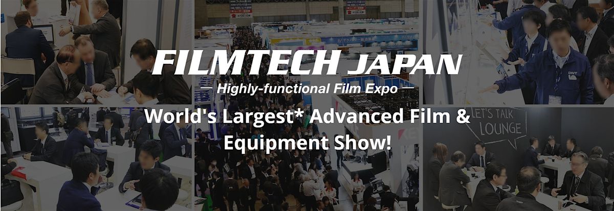 FILMTECH JAPAN — INTEX Osaka