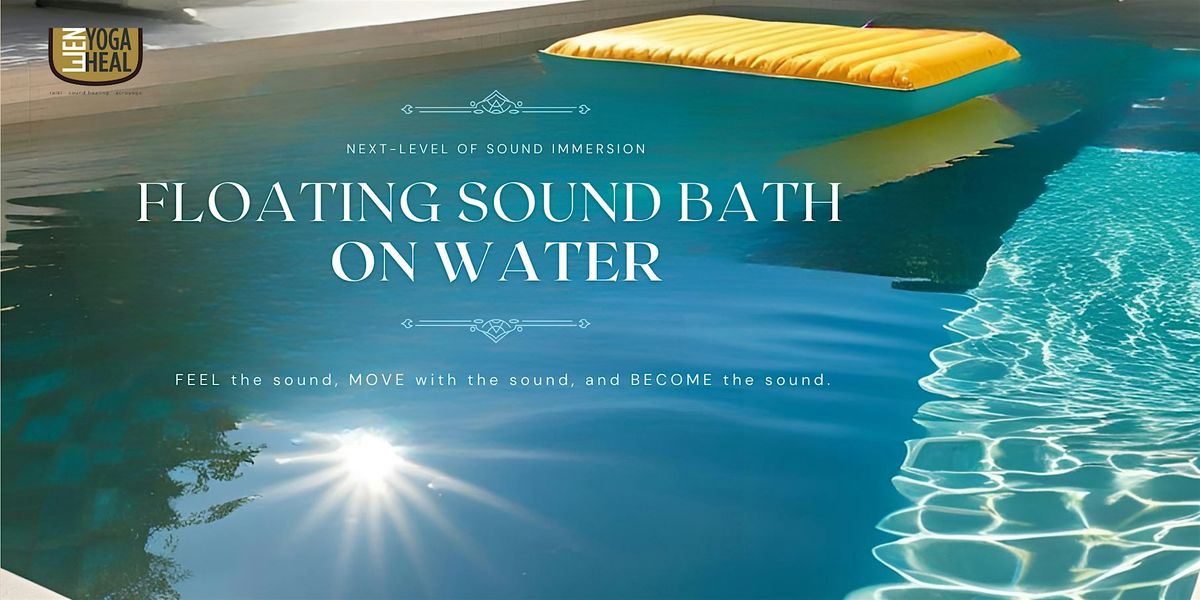 Floating SOUND BATH on Water, 19 December | Event in Singapore | AllEvents