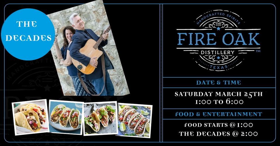 Fire Oak Distillery Presents The Decades, Fire Oak Distillery, Liberty Hill, March 25 2023