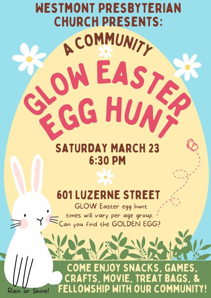 Glow Easter Egg ? Hunt, 601 Luzerne St, Johnstown, PA, 23 March 2024